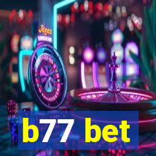 b77 bet